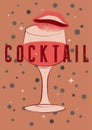 Cocktail typographical vintage style grunge poster or menu design with woman lips and cocktail glass. Retro vector illustration. Royalty Free Stock Photo